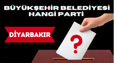 diyarbakır büyükşehir belediyesi hangi parti